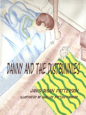 cover image of Danny and the Dustbunnies